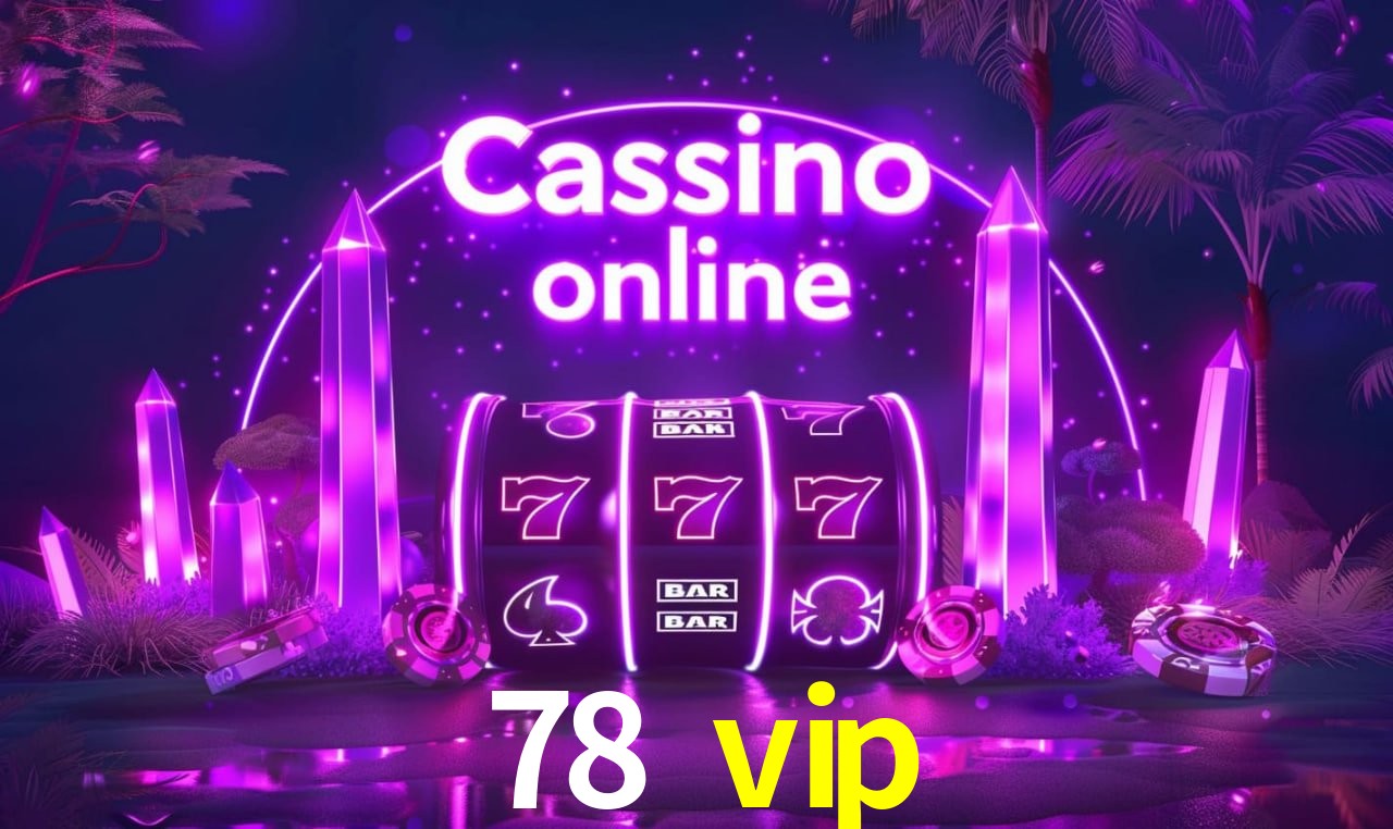 Account Benefits 78 vip